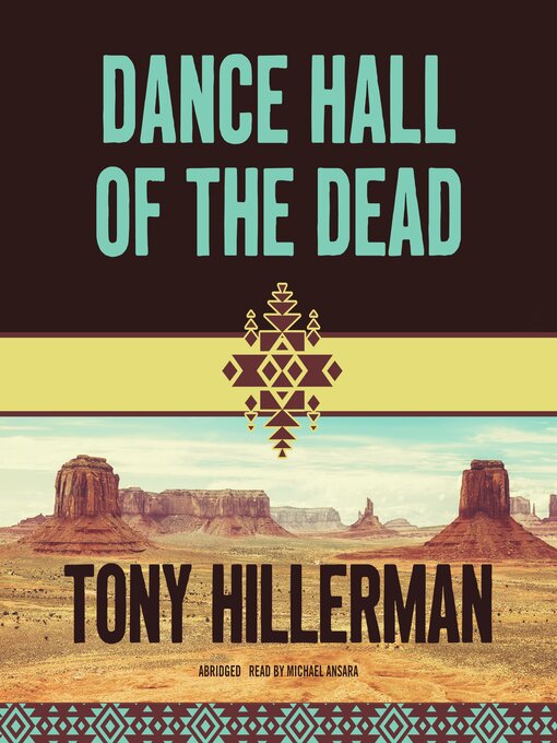 Title details for Dance Hall of the Dead by Tony Hillerman - Available